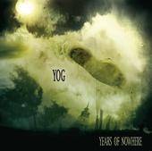 Yog : Years of Nowhere